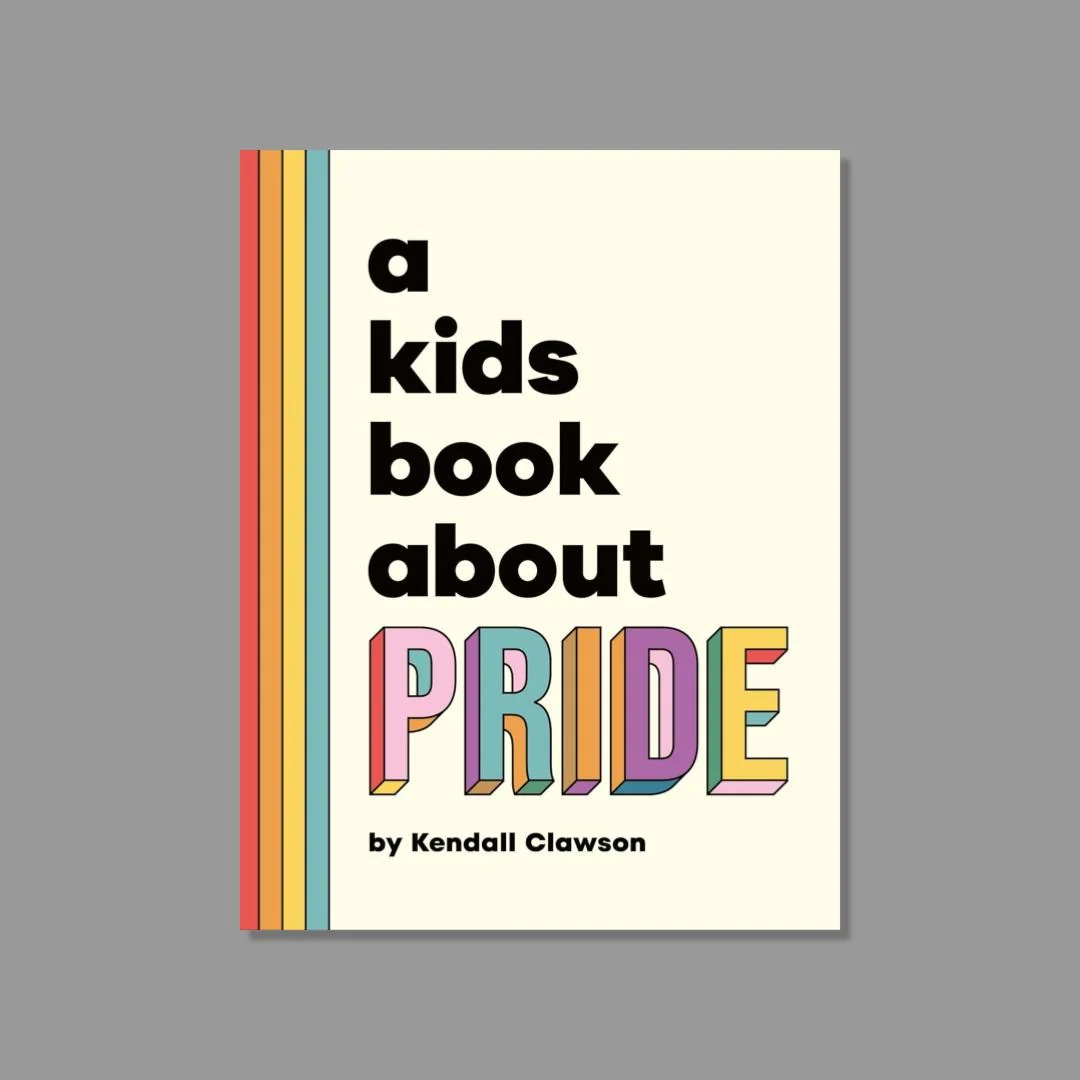 A Kids Book about Pride