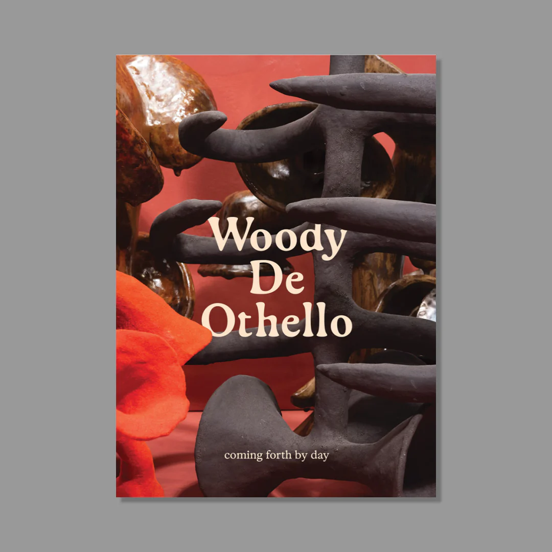 Woody de Othello: coming forth by day